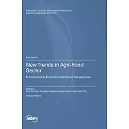 New Trends in Agri-Food Sector: Environmental, Economic and Social Perspectives