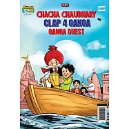 Chacha Chaudhary and Clap 4 Ganga: Ganga Quest