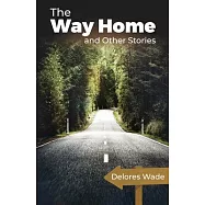 The Way Home and Other Stories