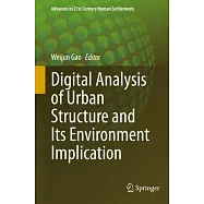 Digital Analysis of Urban Structure and Its Environment Implication