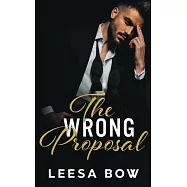 THe Wrong Proposal