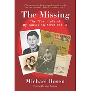 The Missing: The True Story of My Family in World War II