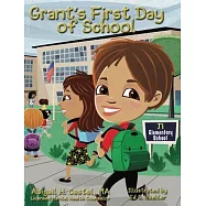 Grant&rsquo;s First Day of School