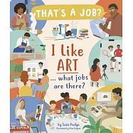 I Like Art ... What Jobs Are There?
