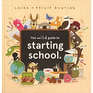 The Wild Guide to Starting School