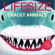 Lifesize Deadly Animals