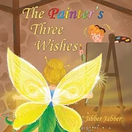 The Painter&rsquo;s Three Wishes