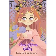 Anne of Green Gables (Annoted)