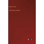 I don’t know, do you?