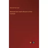 Menasseh ben Israel’s Mission to Oliver Cromwell