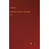 The Works of the Rev. John Wesley: Vol. 3