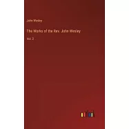 The Works of the Rev. John Wesley: Vol. 2