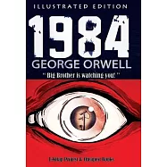 1984: [Illustrated Edition]
