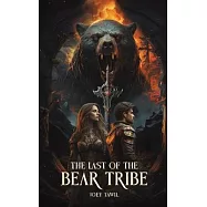 The Last of the Bear Tribe
