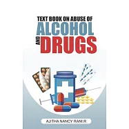 Text Book on Abuse of Alcohol and Drugs