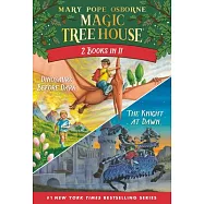 神奇樹屋 Magic Tree House 2-In-1 Bindup: Dinosaurs Before Dark/The Knight at Dawn