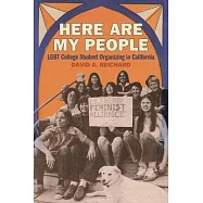 Here Are My People: Lgbt College Student Organizing in California