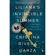 Liliana&rsquo;s Invincible Summer: A Sister&rsquo;s Search for Justice