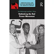 Rethinking the Red Power Movement
