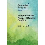 Attachment and Parent-Offspring Conflict: Origins in Contexts of Lactation-Based Cohesion and Cooperative Childrearing