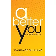 A Better You Experience