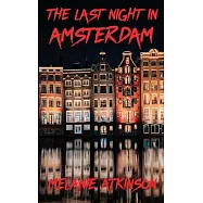 The Last Night In Amsterdam