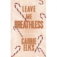 Leave Me Breathless: Alternative Cover Edition