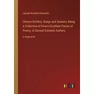 Choyce Drollery; Songs and Sonnets, Being a Collection of Divers Excellent Pieces of Poetry, of Several Eminent Authors