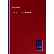The Devout Client of Mary