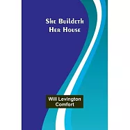 She Buildeth Her House