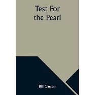 Test For the Pearl