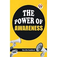 The Power Of Awareness