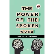 The Power Of The Spoken Word