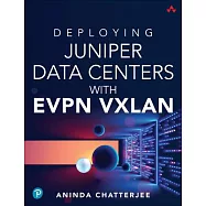 Deploying Juniper Data Centers with Evpn Vxlan