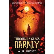 Through a Glass, Darkly