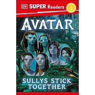 DK Super Readers Level 2 Avatar Sullys Stick Together