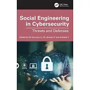 Social Engineering in Cybersecurity: Threats and Defenses