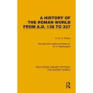 A History of the Roman World from A.D. 138 to 337