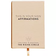 This Is Your Sign: Affirmation Cards