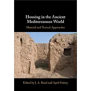 Housing in the Ancient Mediterranean World