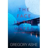 The Face in the Water