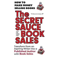 THE SECRET SAUCE of BOOK SALES 5 Star Reviews!