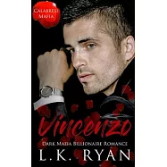 Vincenzo: A Debt Owed Enemies to Lovers Dark Mafia Billionaire Romance