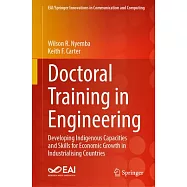 Doctoral Training in Engineering: Developing Indigenous Capacities and Skills for Economic Growth in Industrialising