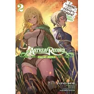 Astrea Record, Vol. 2 Is It Wrong to Try to Pick Up Girls in a Dungeon? Tales of Heroes