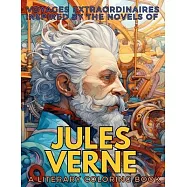 Voyages Extraordinaires Inspired by the Novels of Jules Verne: 10 novels made into a single Coloring Book