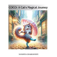 Coco: A Cat&rsquo;s Magical Journey