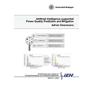 Artificial Intelligence supported Power Quality Prediction and Mitigation