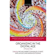 Organizing in the Digital Age: A Process View