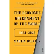 The Economic Government of the World: 1933-2023